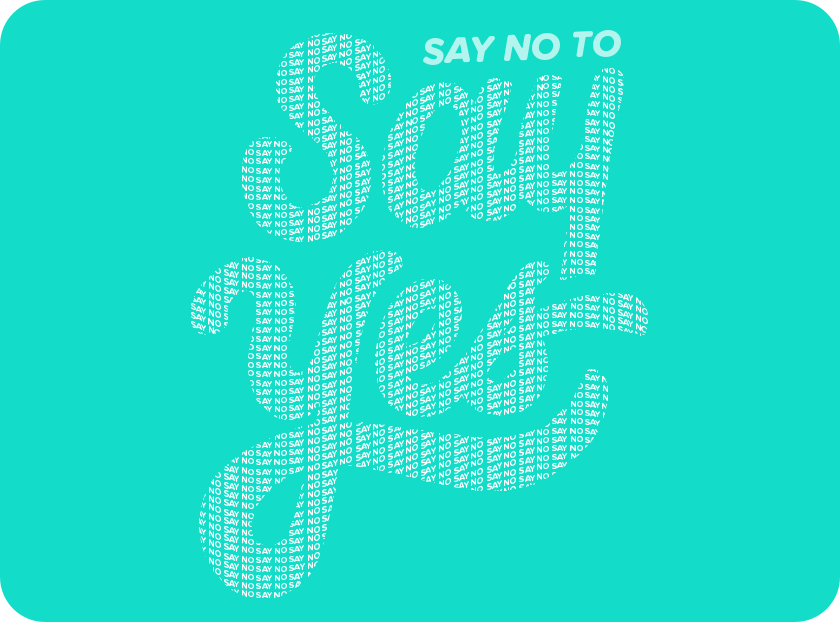 Say No To Say Yes